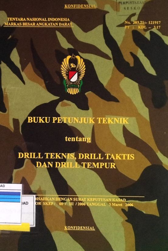 BUKU PETUNJUK TEKNIK DRILL TEKNIS, DRILL TAKTIS DAN DRILL TEMPUR (30528)